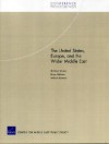 The United States, Europe, and the Wider Middle East - Shahram Chubin