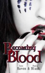 Becoming Blood - Jess Raven, Paula Black