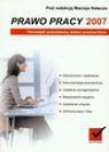 Prawo pracy 2007 - Maciej Nałęcz, Magdalena Stojek Siwińska, Beata Wawrzyńczak Jędryka