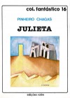 Julieta - Pinheiro Chagas, Nuno Júdice