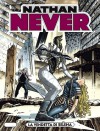 Nathan Never n. 99: La vendetta di Selena - Antonio Serra, Roberto De Angelis