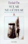 Sular Ne Güzelse - Erdal Öz