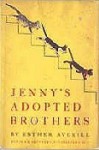 Jenny's Adopted Brothers - Esther Averill