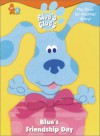 Blue's Friendship Day / What's Blue Building? (Blue's Clues) - Astora Newton