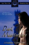 Dark Masterpiece - Brieanna Robertson