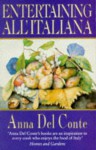 Entertaining All'italiana - Anna Del Conte