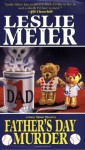 Father's Day Murder - Leslie Meier