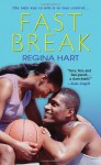 Fast Break - Regina Hart