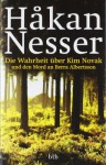 Die Wahrheit über Kim Novak und den Mord an Berra Albertsson - Håkan Nesser, Christel Hildebrandt