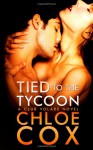 Tied to the Tycoon - Chloe Cox