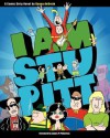 I Am Stu Pitt - Danny Debruin, Stuart Richardson, Kyle Crowley