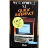 WordPerfect 5.1 Quick Reference - Que Corporation