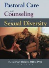 Pastoral Care and Counseling in Sexual Diversity - H. Newton Malony