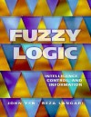 Fuzzy Logic: Intelligence, Control, and Information - John Yen, Reza Langari