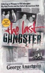 The Last Gangster - George Anastasia