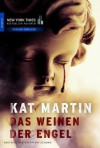 Das Weinen der Engel - Kat Martin