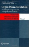 Organ Microcirculation: A Gateway to Diagnostic and Therapeutic Interventions (Keio University International Symposia for Life Sciences and Medicine, Vol. 13) - H. Ishii, M. Suematsu, K. Tanishita, H. Suzuki