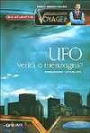 Ufo. Menzogna o realtà? - Rosamaria Latagliata