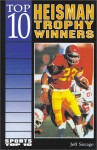 Top 10 Heisman Trophy Winners - Jeff Savage