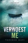 Verwoest me (Shatter Me, #1.5) - Tahereh Mafi