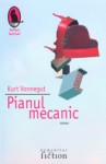 Pianul mecanic - Kurt Vonnegut