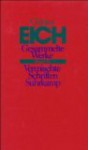 Vermischte Schriften (Gesammelte Werke, 4 Bde., #4) - Günter Eich, Axel Vieregg