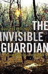 The Invisible Guardian - Dolores Redondo