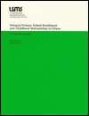 Delayed Primary School Enrollment and Childhood Malnutrition in Ghana: An Economic Analysis - Paul Glewwe, Hanan Jacoby