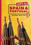 Let's Go Spain, Portugal & Morocco: The Student Travel Guide - Inc. Harvard Student Agencies