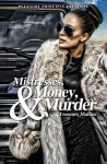 Mistresses, Money and Murder - Treasure Malian, McIntire Edits