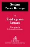 Źródła prawa karnego. Tom 2 - Tadeusz Bojarski, Tadeusz Maciejewski, Wojciech Witkowski, Andrzej Wrzyszcz, Andrzej Zoll, Królikowski Michał, Eleonora Zielińska, Jarosław Majewski, Ryszard Stefański