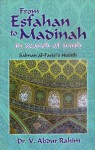 From Esfahan to Madinah in search of truth Salaman Al-Farisi's Hadith - V. Abdur Rahim