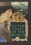 To the Edge of the World - Michele Torrey