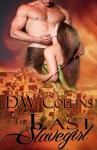 The Last Slavegirl - D.W. Collins