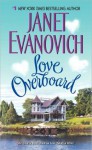 Love Overboard - Janet Evanovich