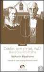 Contos Completos, Vol.1 - Histórias Recontadas - Nathaniel Hawthorne