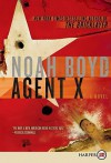 Agent X - Noah Boyd