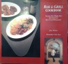 Bar & Grill Cookbook - James McNair, Tom Tracy