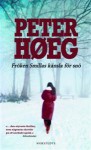 Fröken Smillas känsla för snö - Peter Høeg, Ann-Mari Seeberg