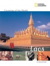 National Geographic Countries of the World: Laos - A. Kamala Dalal, Martin Stuart-Fox