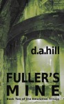 Fuller's Mine (Emulation Trilogy, #2) - D.A. Hill