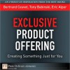 Exclusive Product Offering: Creating Something Just for You - Bertrand Cesvet, Tony Babinski, Eric Alper