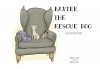 Baxter the Rescue Dog: #1 - Baxter Finds a Home - Warren Lamb, Mariah Chavez