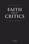 Faith and Its Critics: A Conversation (Gifford Lectures) - David Fergusson