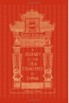 A Journey To The Tea Countries Of China - Robert Fortune