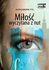 Miłość wyczytana z nut - Aleksandra Tyl