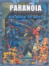 Paranoia: Big Book of Bots - Gareth Hanrahan