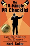 The 10 Minute PR Checklist - Earn the Publicity You Deserve - Mark Coker