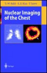 Nuclear Imaging of the Chest - Yong-Hwi Pak, E. Edmund Kim