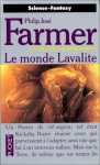 Le Monde Lavalite (World of Tiers #5) - Philip José Farmer